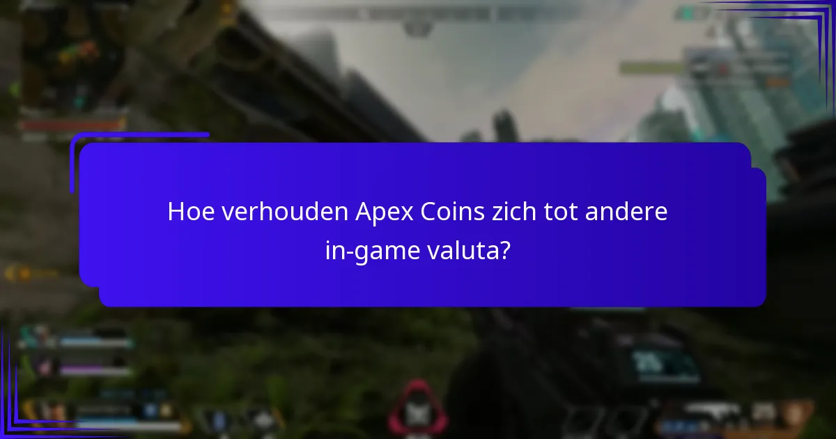 Welke nieuwe functies zijn beschikbaar voor Apex Coins?