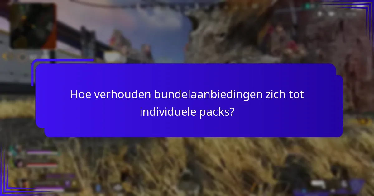 Hoe verhouden bundelaanbiedingen zich tot individuele packs?