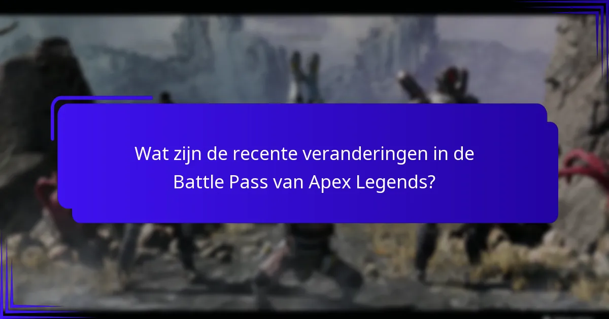 Hoe verhouden de huidige updates van de Battle Pass zich tot eerdere versies?