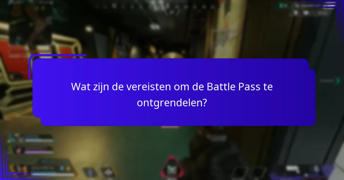Wat zijn de veelvoorkomende zorgen over de Battle Pass?