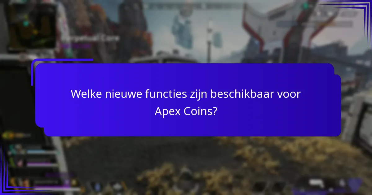 Welke strategieën kunnen het gebruik van Apex Coins maximaliseren?