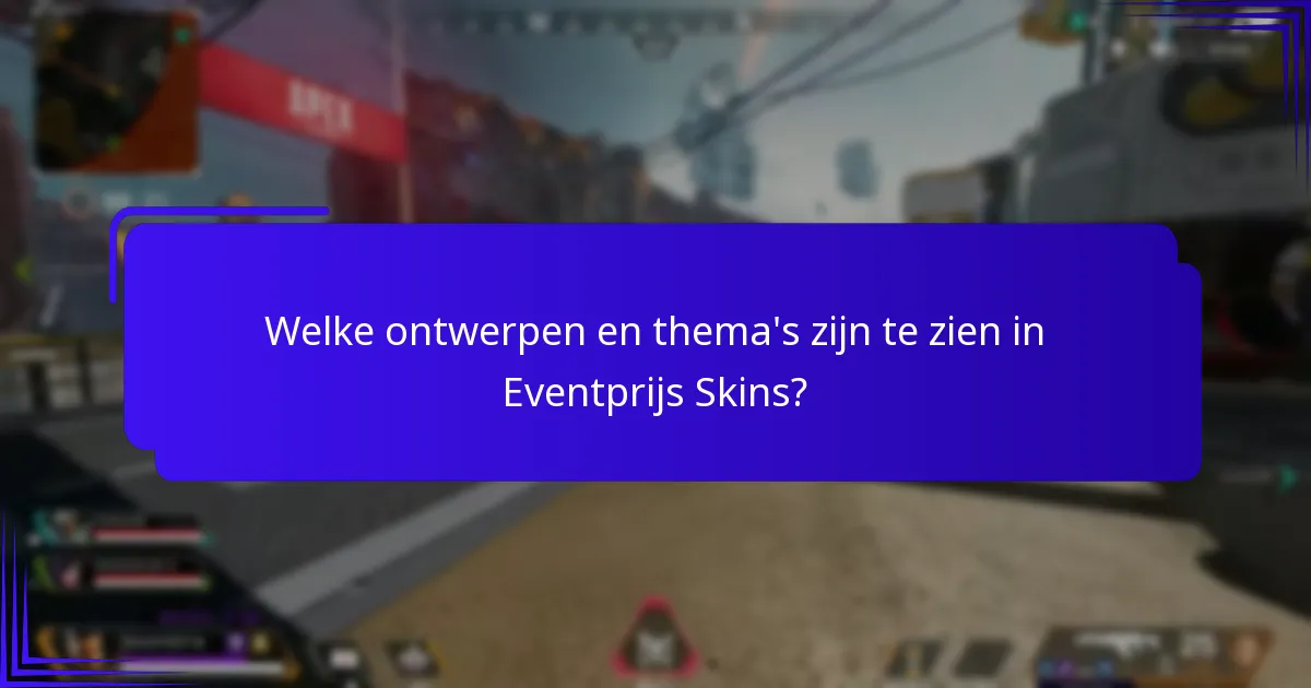 Welke personages kunnen worden gepersonaliseerd met Eventprijs Skins?